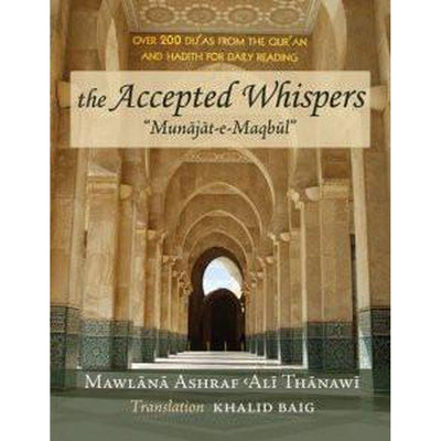 The Accepted Whispers [Pocket Size Edition]-Knowledge-Islamic Goods Direct