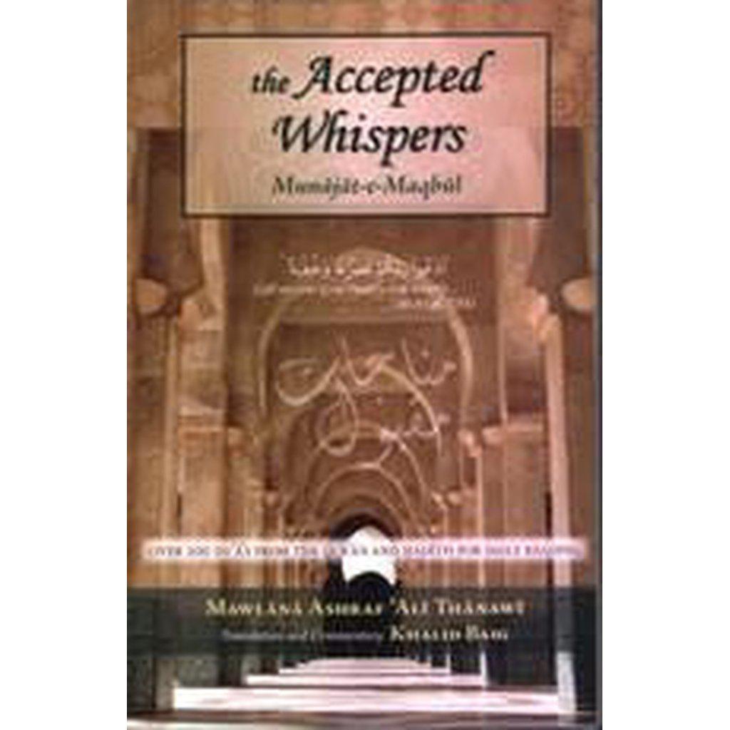 The Accepted Whispers [Standard Size Edition]-Knowledge-Islamic Goods Direct