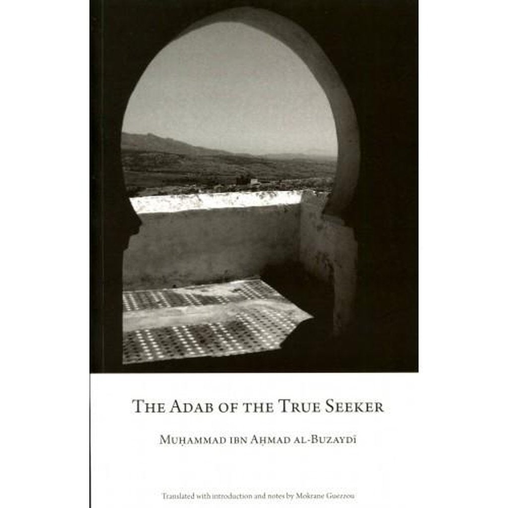 The ADAB of the True Seeker-Knowledge-Islamic Goods Direct