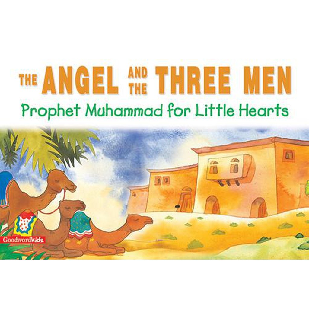 The Angel and the Three Men (HB)-Kids Books-Islamic Goods Direct