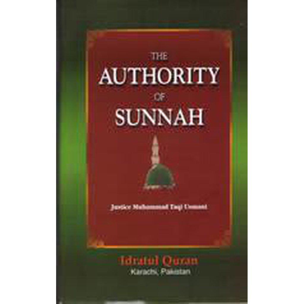 The Authority Of Sunnah-Knowledge-Islamic Goods Direct