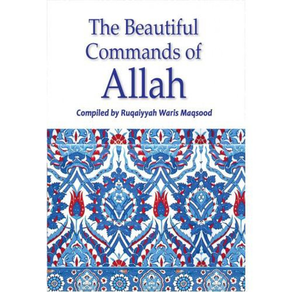 The Beautiful Commands of Allah-Kids Books-Islamic Goods Direct