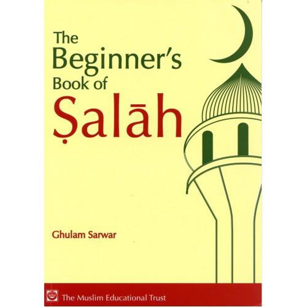 The Beginner&#39;s Book of Salah-Kids Books-Islamic Goods Direct