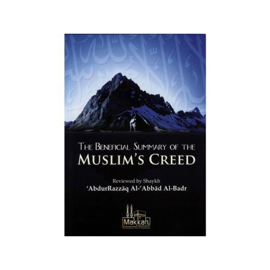 The Beneficial Summary of the Muslims Creed by Shaykh Abdur Razzaq al-Abbad-Knowledge-Islamic Goods Direct