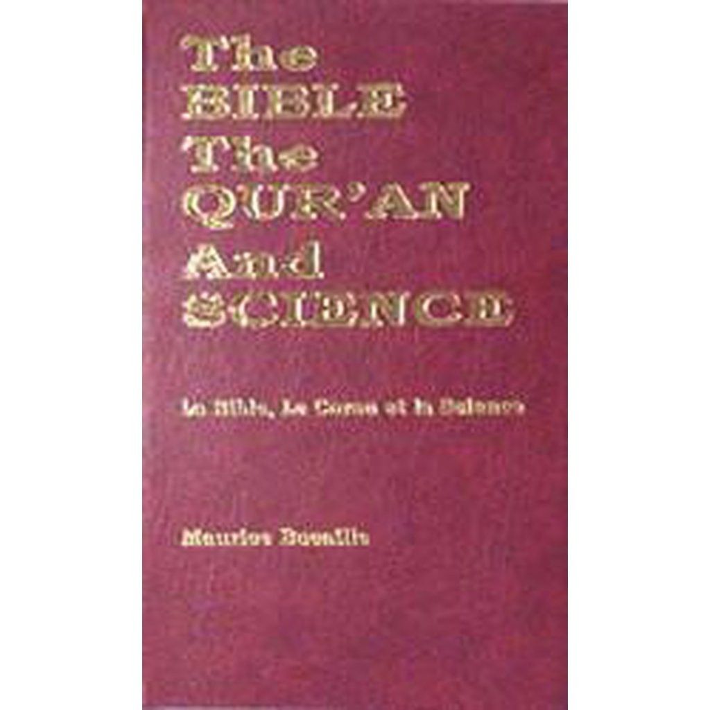 The Bible; The Quran and Science-Knowledge-Islamic Goods Direct