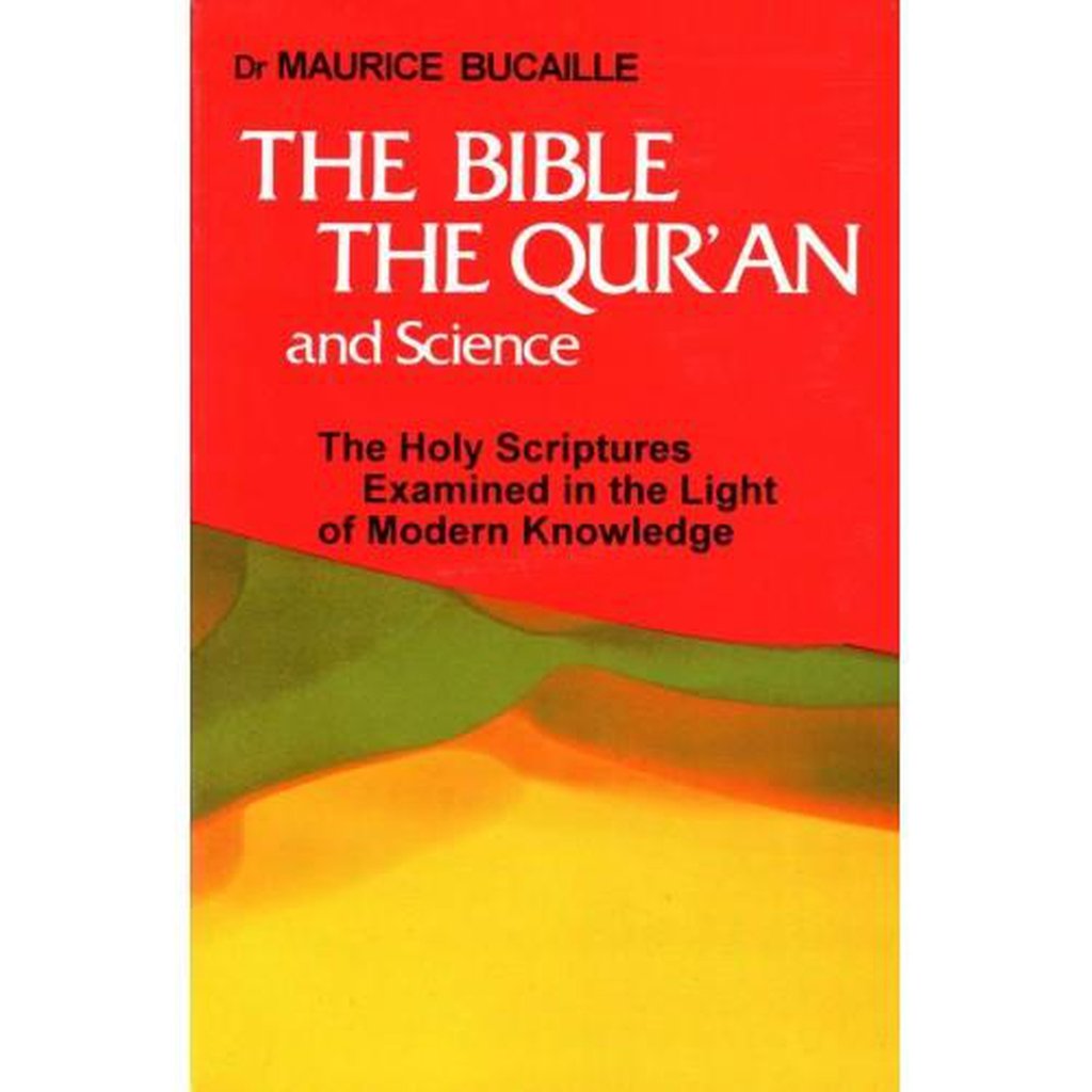 The Bible The Quran And Science-Knowledge-Islamic Goods Direct