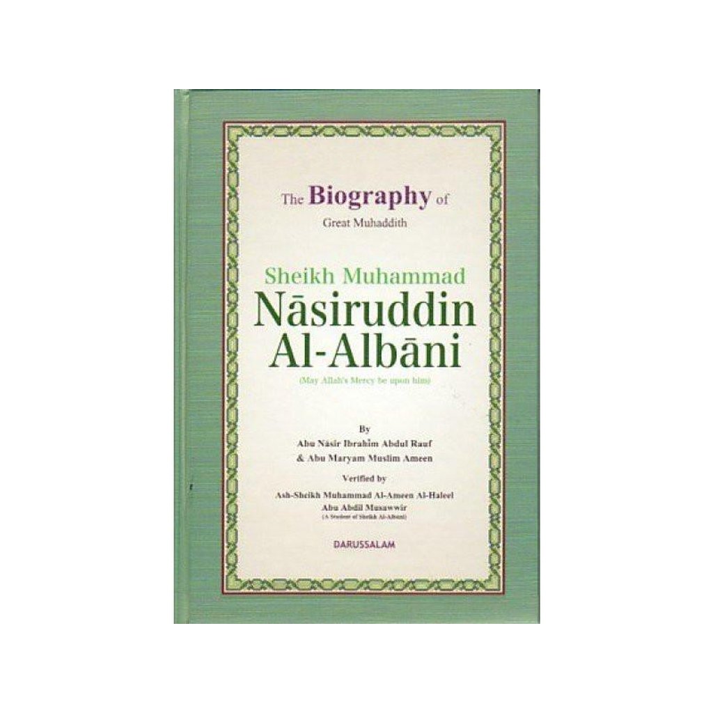 The Biography of Great Muhaddith Sheikh Muhammad Nasiruddin Al Albani-Knowledge-Islamic Goods Direct