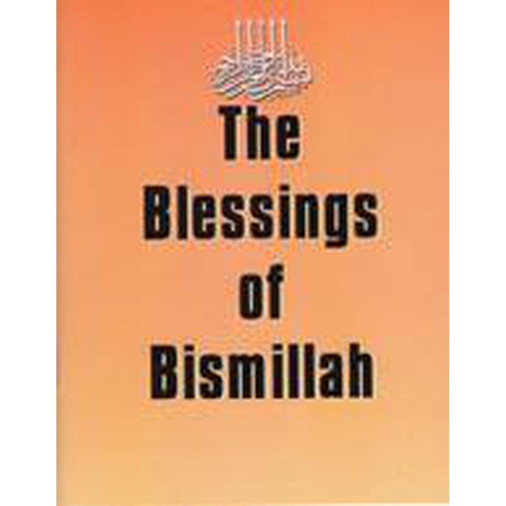 The Blessings of Bismillah-Knowledge-Islamic Goods Direct