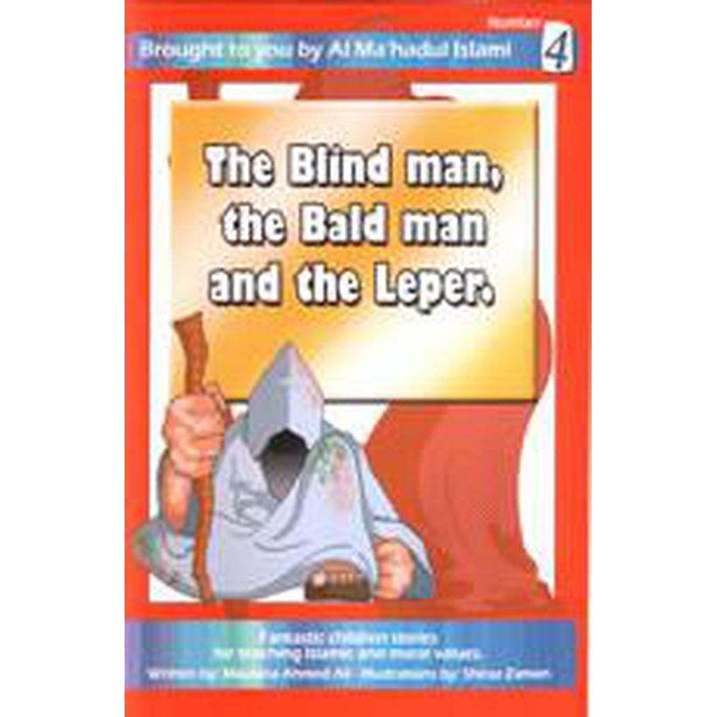 The Blind Man, the Bald Man and the Leper.-Kids Books-Islamic Goods Direct