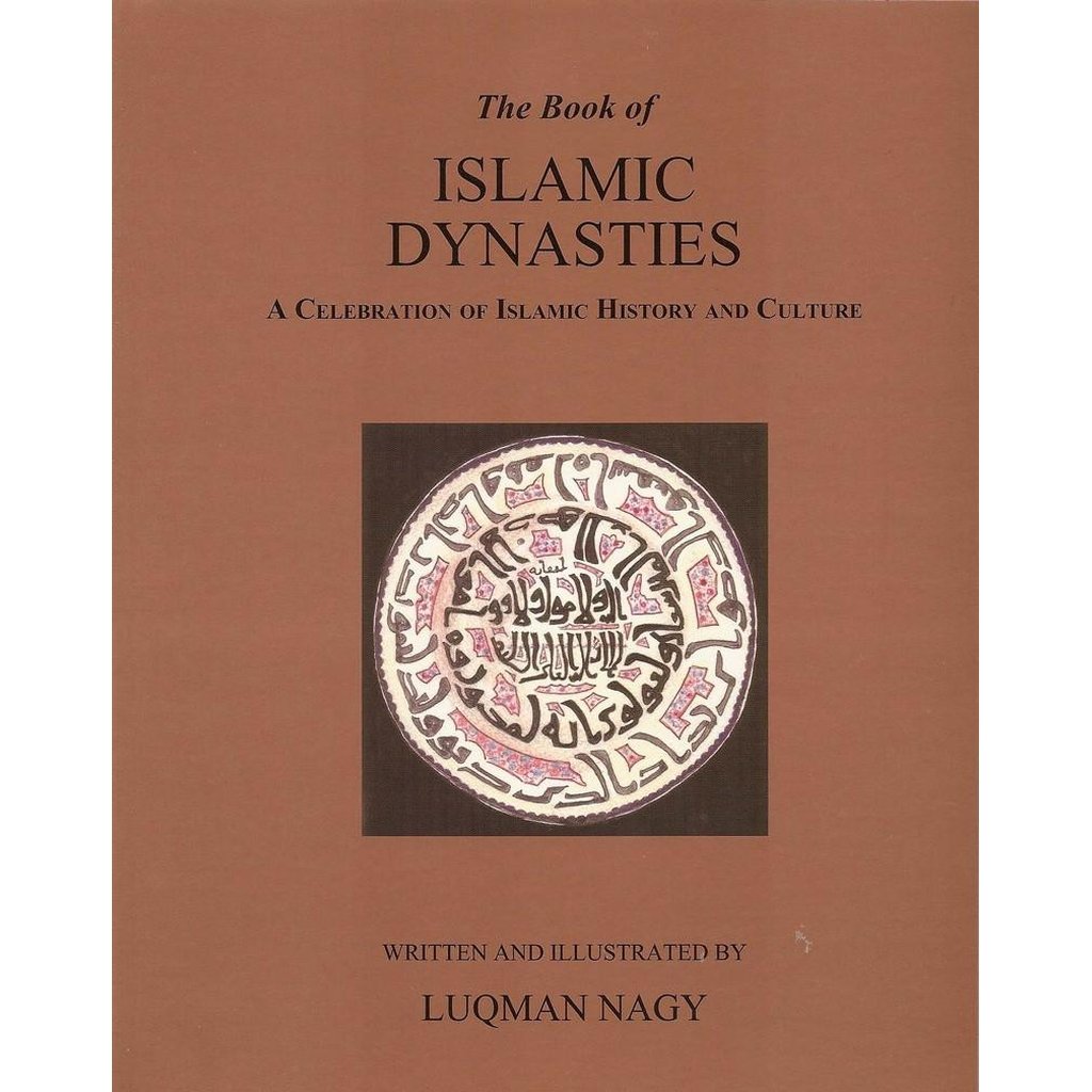 The Book of Islamic Dynasties-Knowledge-Islamic Goods Direct