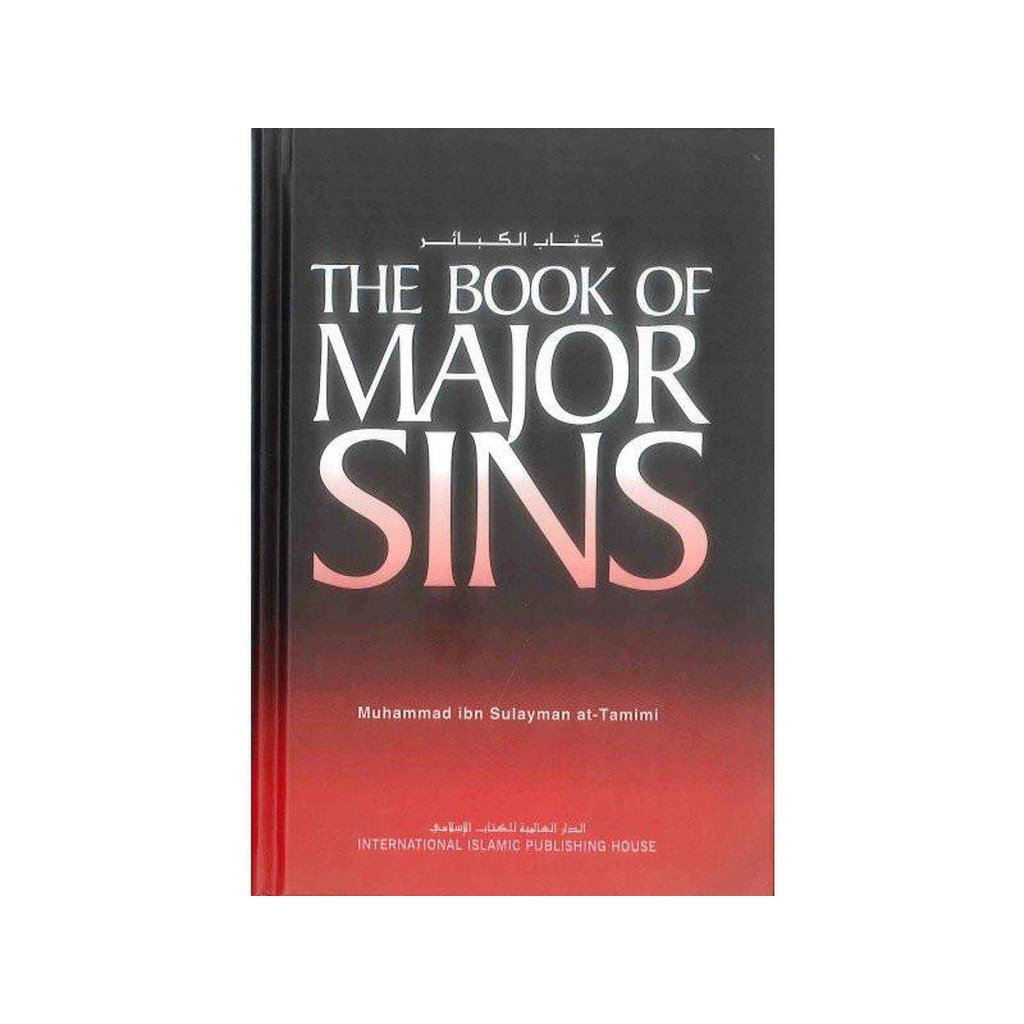 The Book of Major Sins by Imam at Tamimi | Repentance of sins | Islamic Books-Knowledge-Islamic Goods Direct