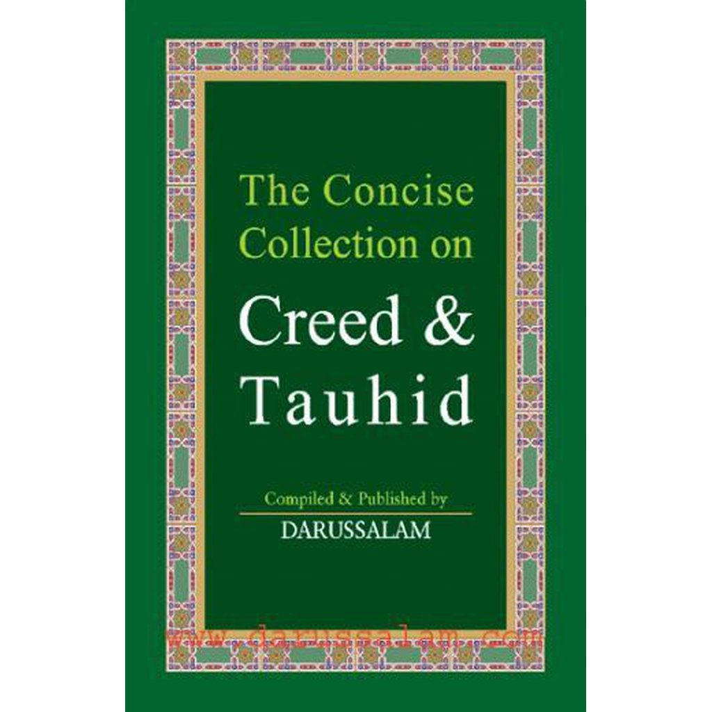 The Concise Collection on Creed &amp; Tauhid-Knowledge-Islamic Goods Direct