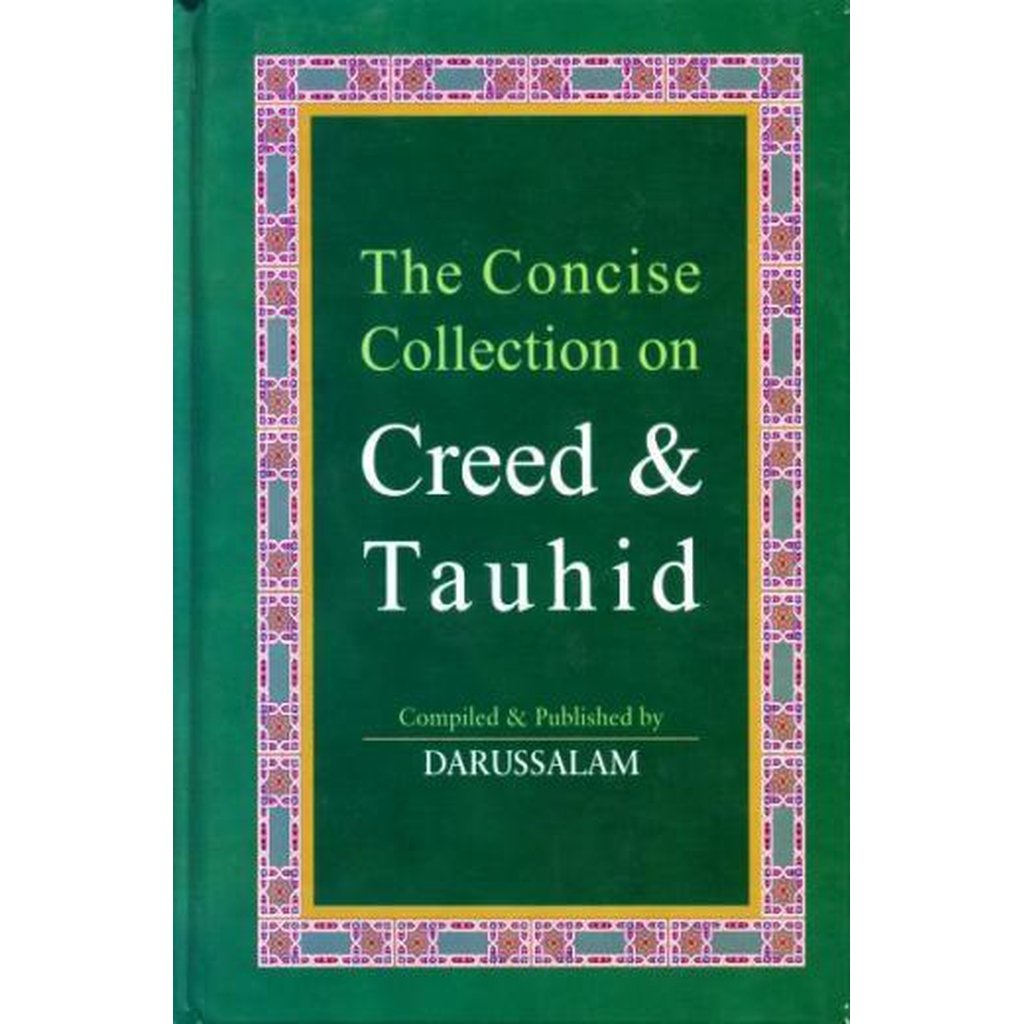 The Concise Collection on Creed &amp; Tauhid (Pocket size)-Knowledge-Islamic Goods Direct