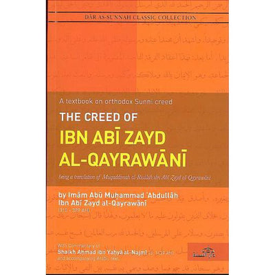 The Creed of Ibn Abi Zayd Al-Qayrawani With Commentary of Shaikh Ahmad ibn Yahya Al-Najmi-Knowledge-Islamic Goods Direct