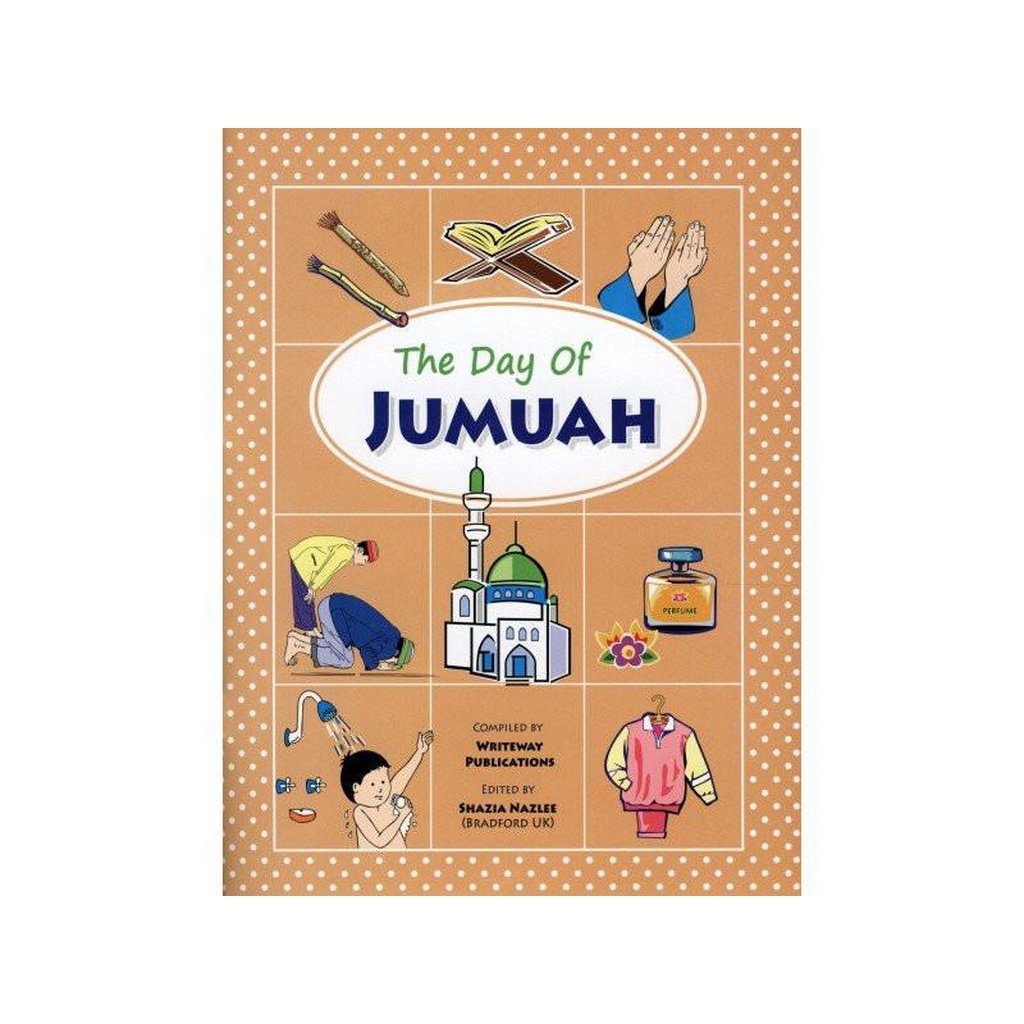 The Day of Jumuah-Kids Books-Islamic Goods Direct