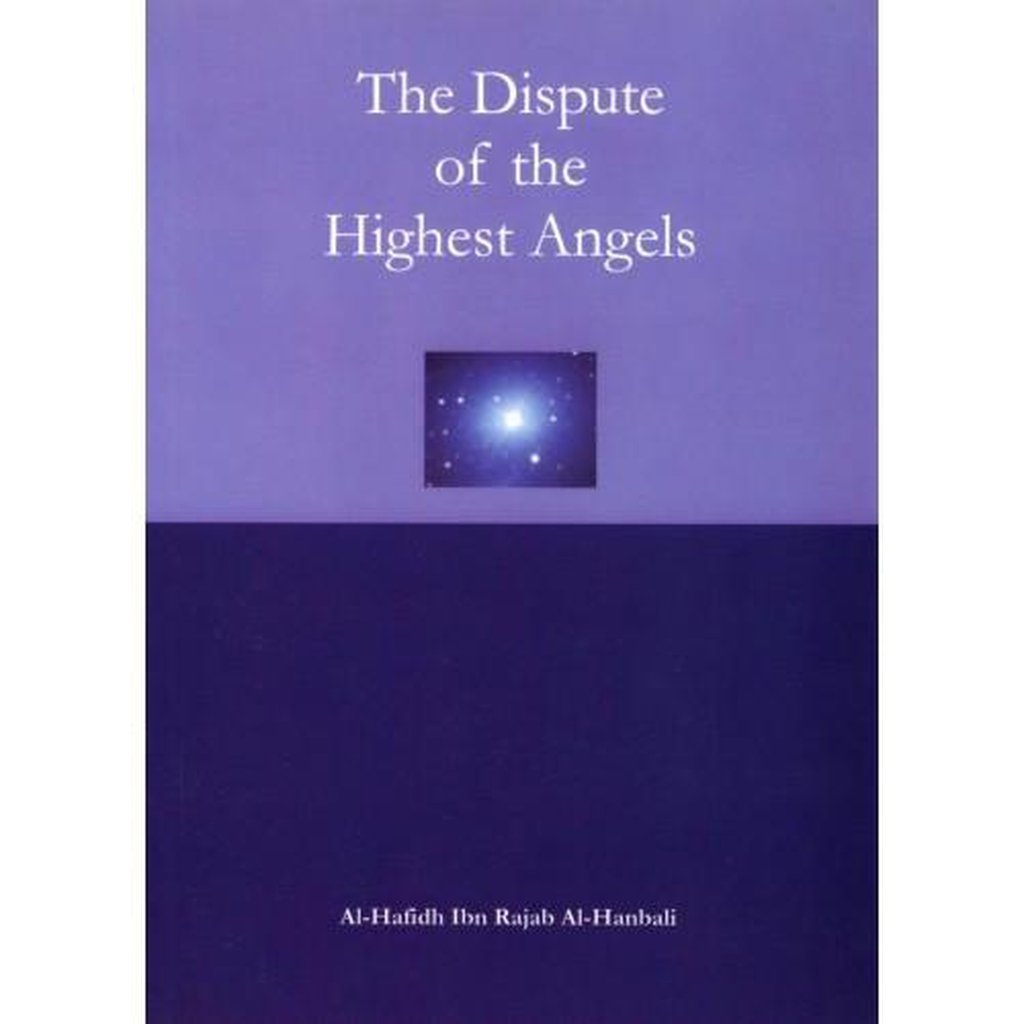The Dispute of the Highest Angels-Knowledge-Islamic Goods Direct