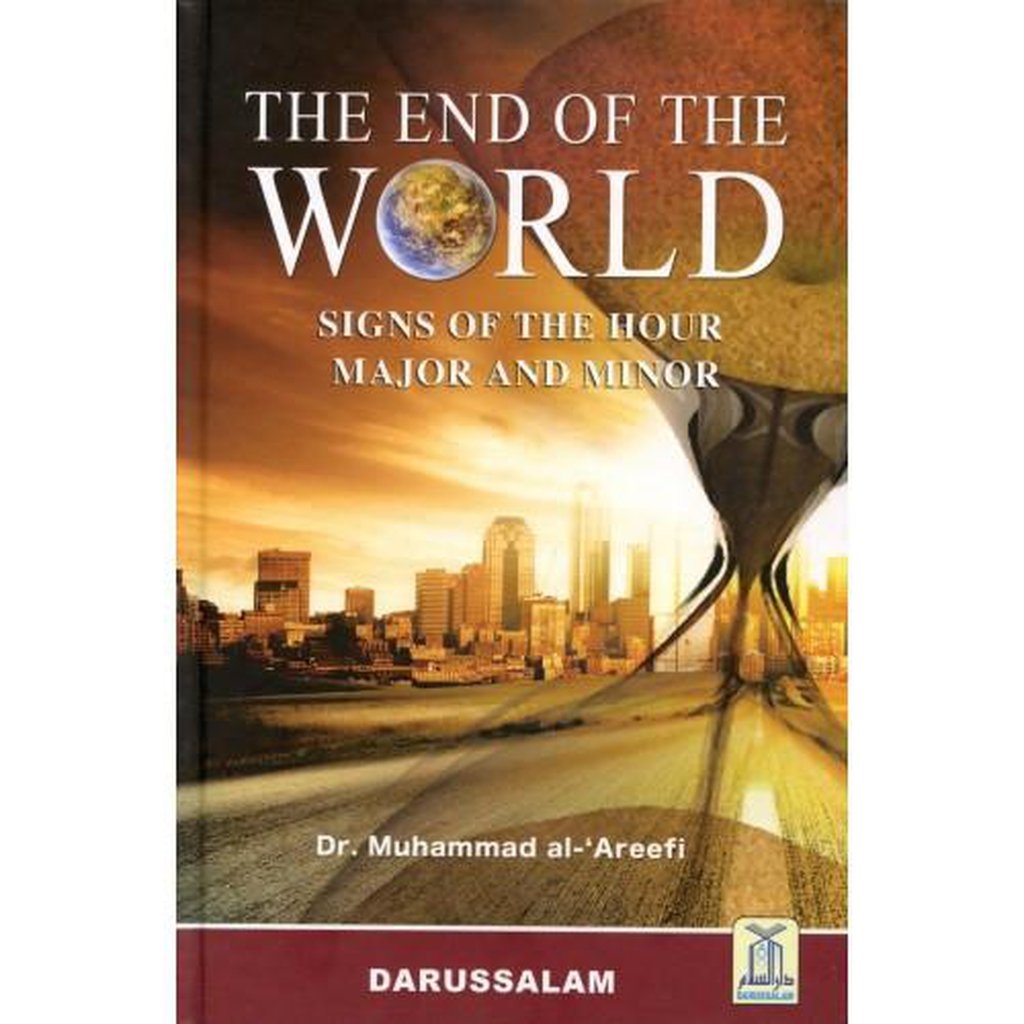 The End of the WORLD: Signs of the Hour Major and Minor-Knowledge-Islamic Goods Direct