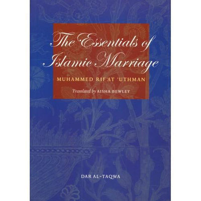 THE ESSENTIALS OF ISLAMIC MARRIAGE-Knowledge-Islamic Goods Direct