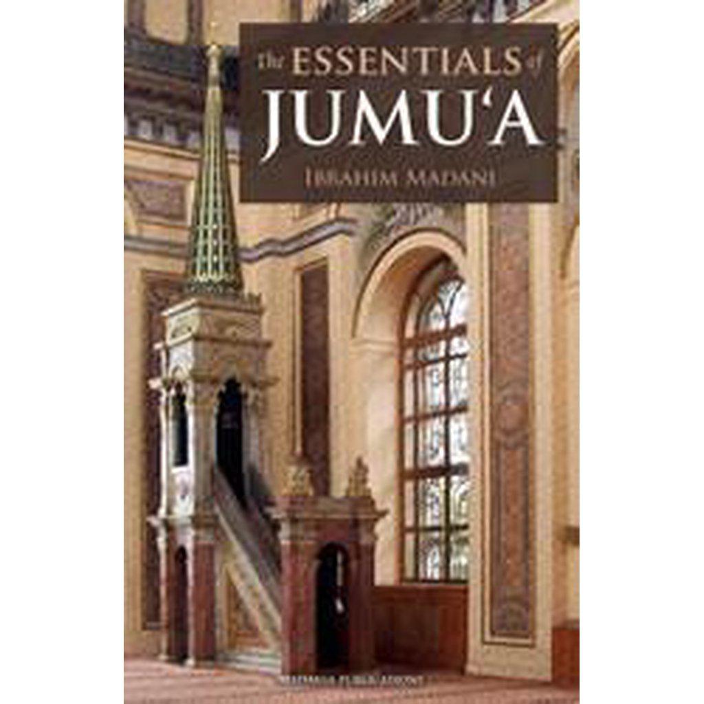 The Essentials of Jumu&#39;a-Knowledge-Islamic Goods Direct