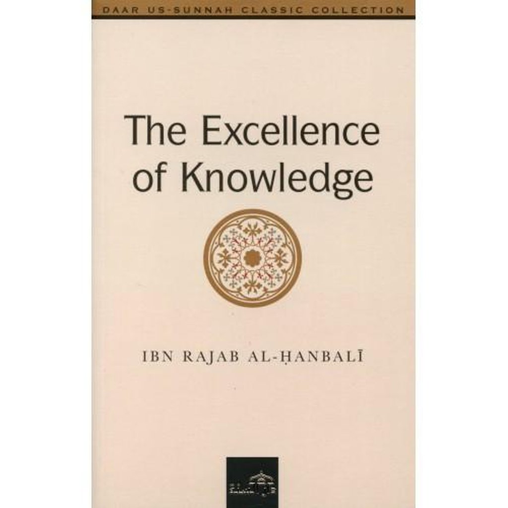 The Excellence of Knowledge-Knowledge-Islamic Goods Direct