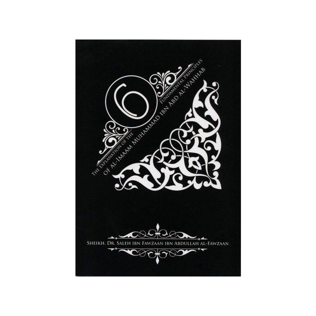 The Explanation of the 6 Fundamental Principles-Knowledge-Islamic Goods Direct