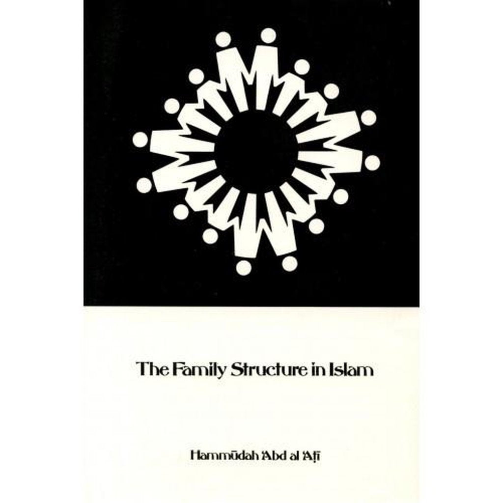 The Family Structure In Islam-Knowledge-Islamic Goods Direct