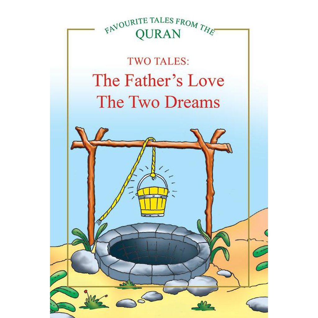 The Father's Love, The Two Dreams-Kids Books-Islamic Goods Direct