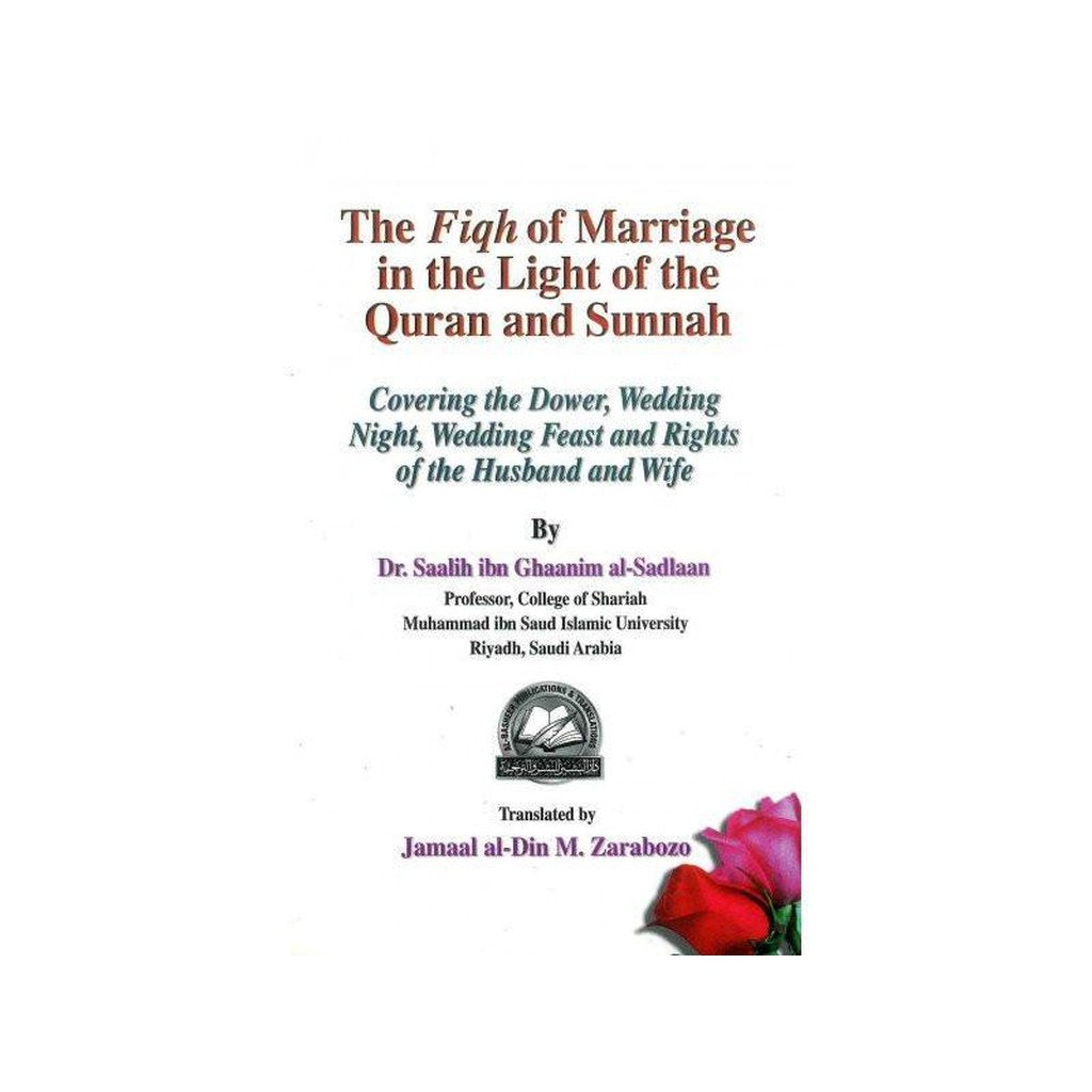 The Fiqh Of Marriage In The Light Of The Quran &amp; Sunnah-Knowledge-Islamic Goods Direct