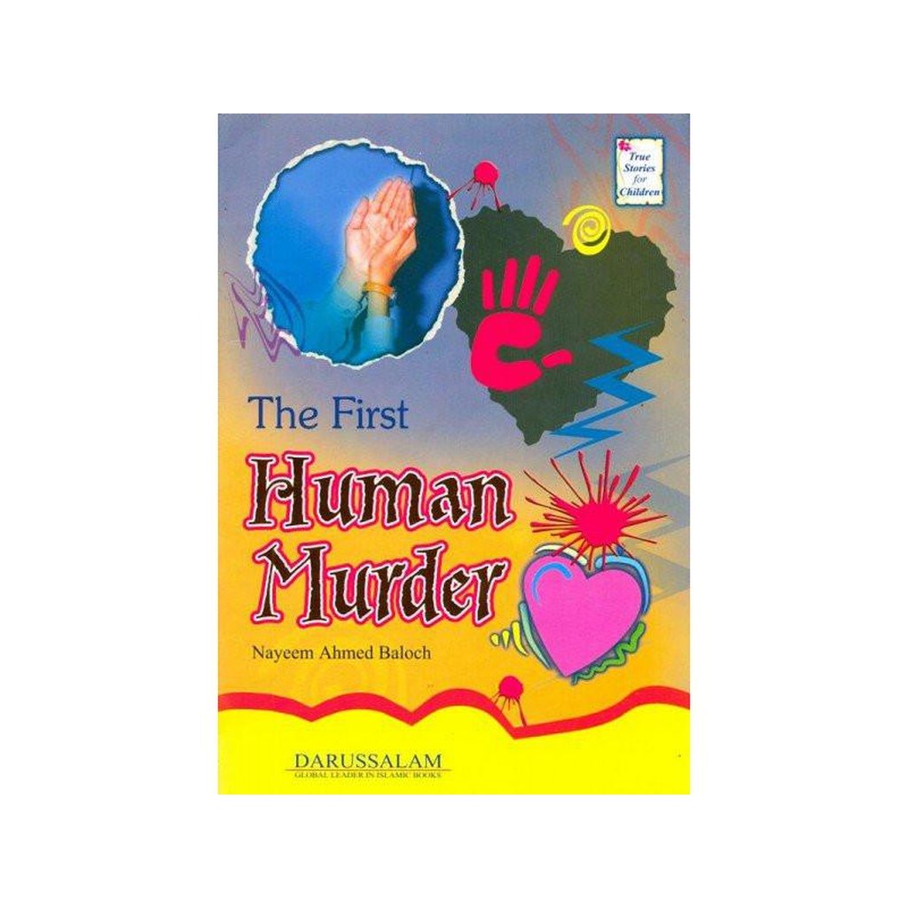 The First Human Murder (True Stories For Children)-Kids Books-Islamic Goods Direct