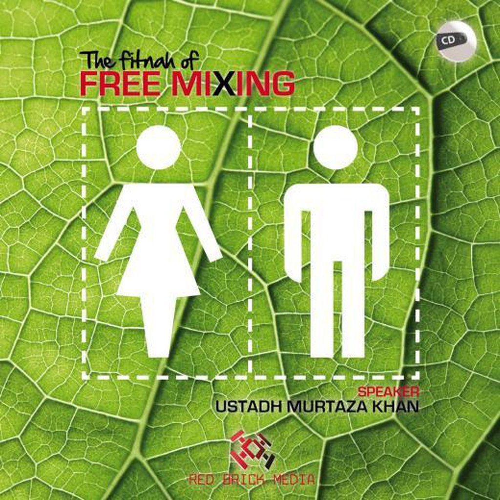 The fitnah of Free Mixing by Murtaza Khan-Audio &amp; Video-Islamic Goods Direct