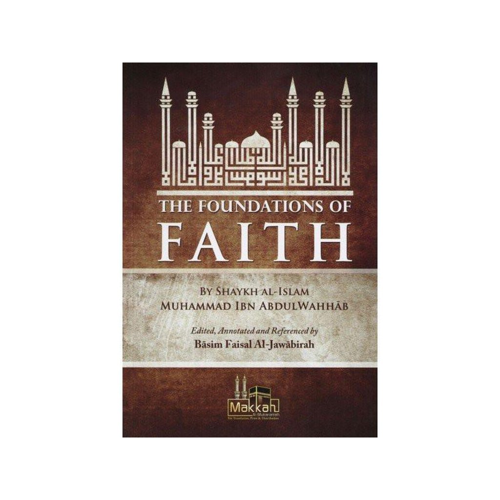 The Foundations Of Faith-Knowledge-Islamic Goods Direct