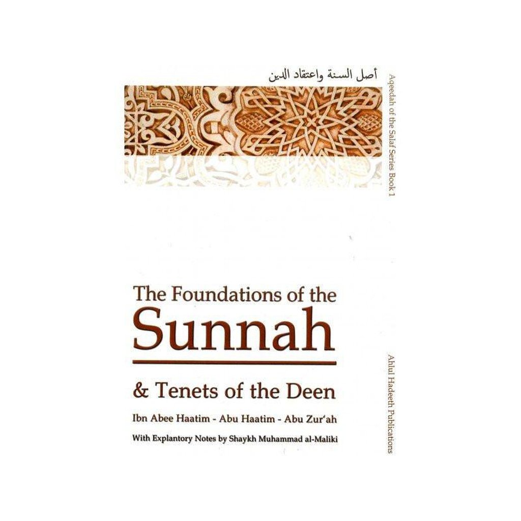 The Foundations of the Sunnah-Knowledge-Islamic Goods Direct