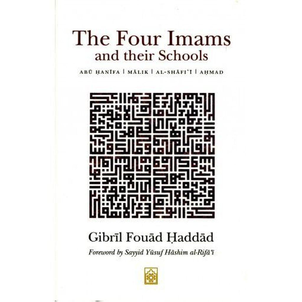 The Four Imams and their Schools-Knowledge-Islamic Goods Direct