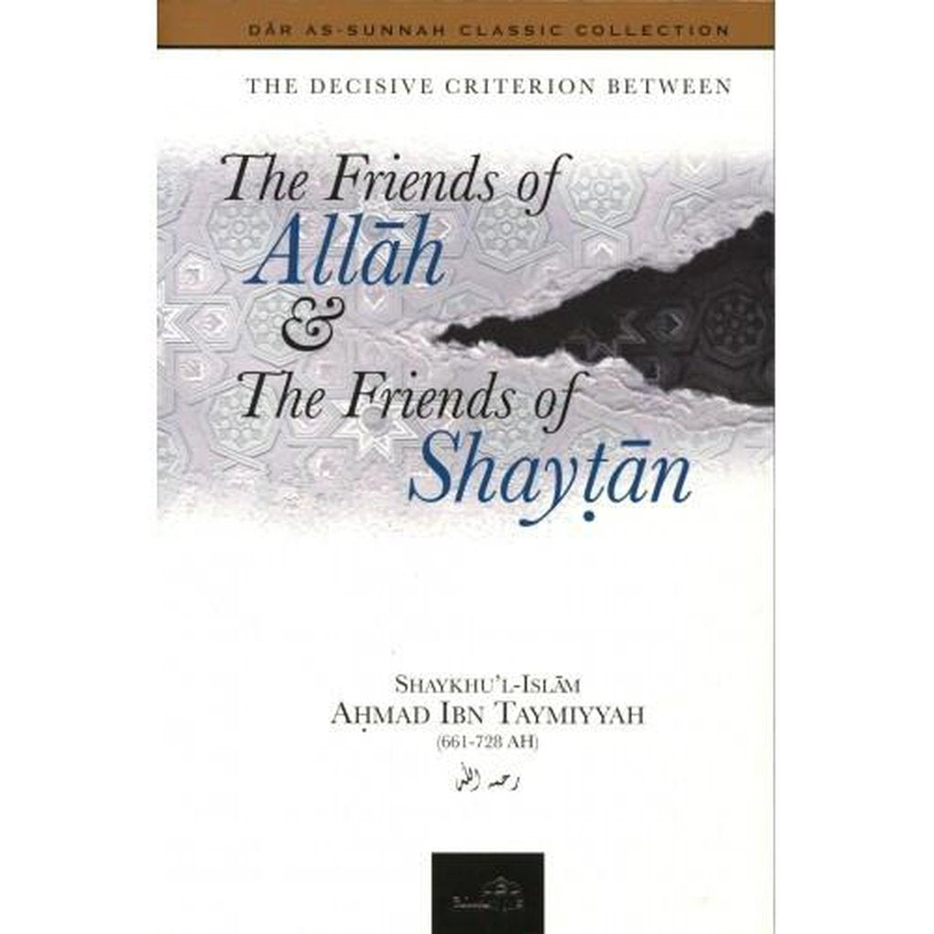 The Friends of Allah &amp; The Friends of Shaytan-Knowledge-Islamic Goods Direct