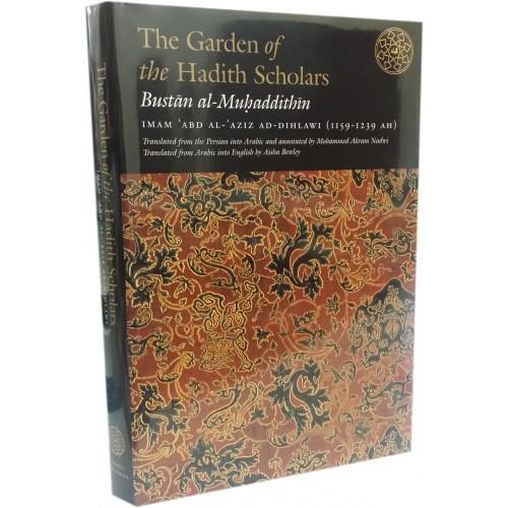 The Garden of the Hadith Scholars: Bustan al-Muhadditheen-Knowledge-Islamic Goods Direct