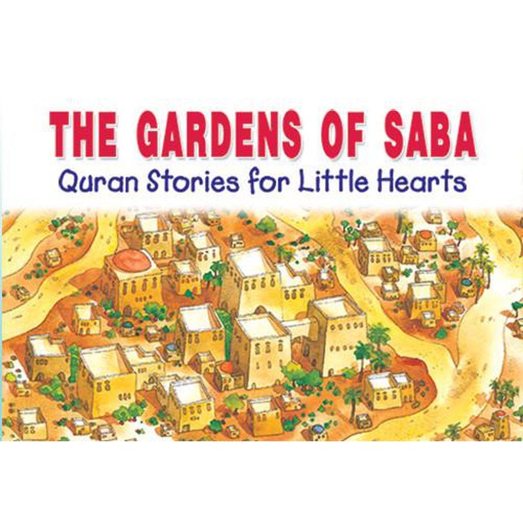 The Gardens of Saba-Kids Books-Islamic Goods Direct