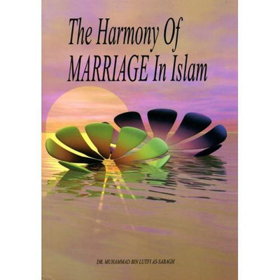 The Harmony of Marriage in Islam-Knowledge-Islamic Goods Direct