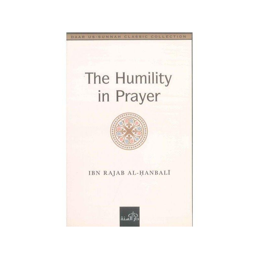 The Humility in Prayer-Knowledge-Islamic Goods Direct