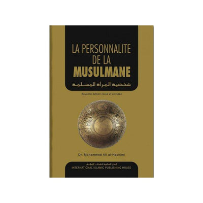 THE IDEAL MUSLIMAH. LA PERSONNALITÉ DE LA MUSULMANE (FRENCH)-Knowledge-Islamic Goods Direct