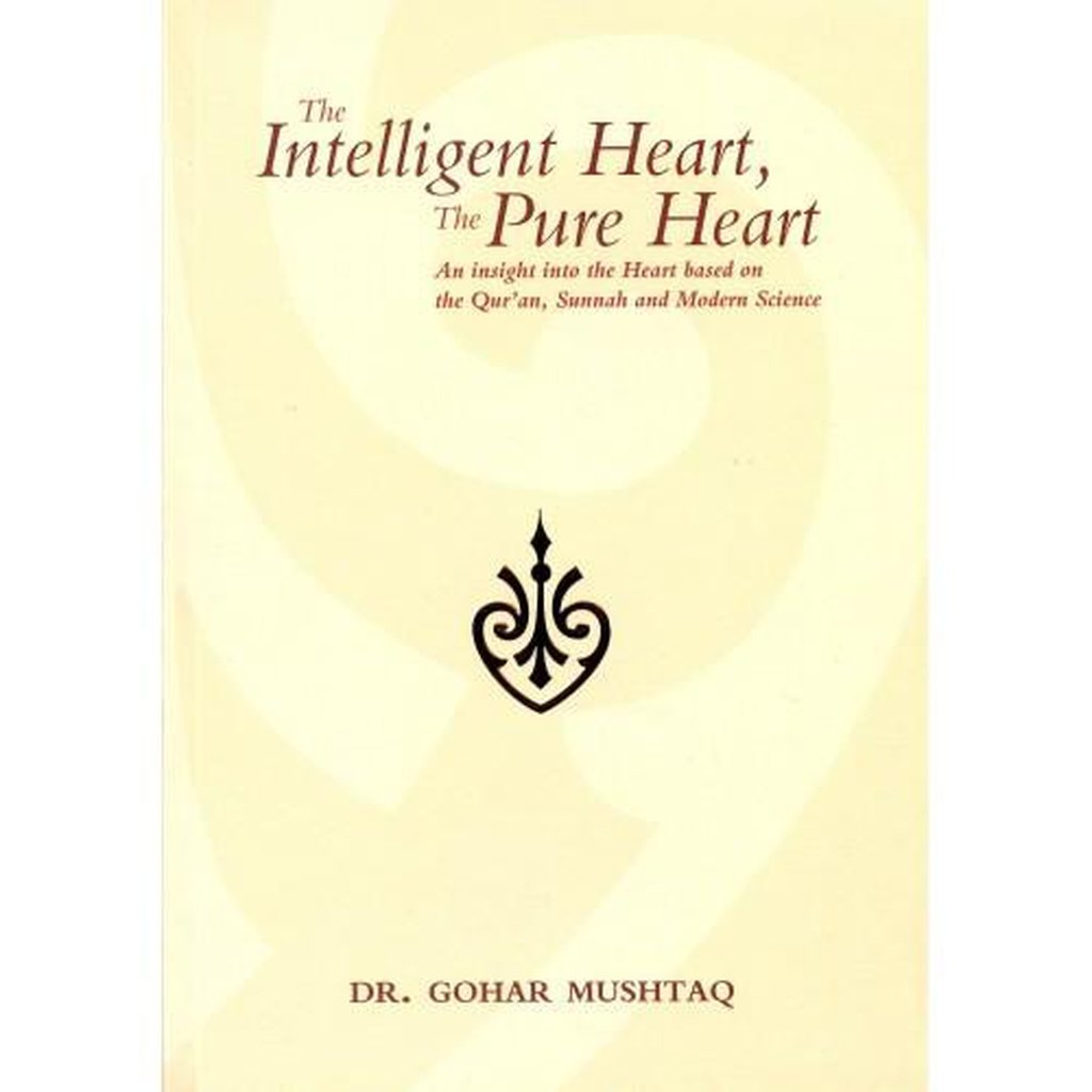 The Intelligent Heart, The Pure Heart-Knowledge-Islamic Goods Direct