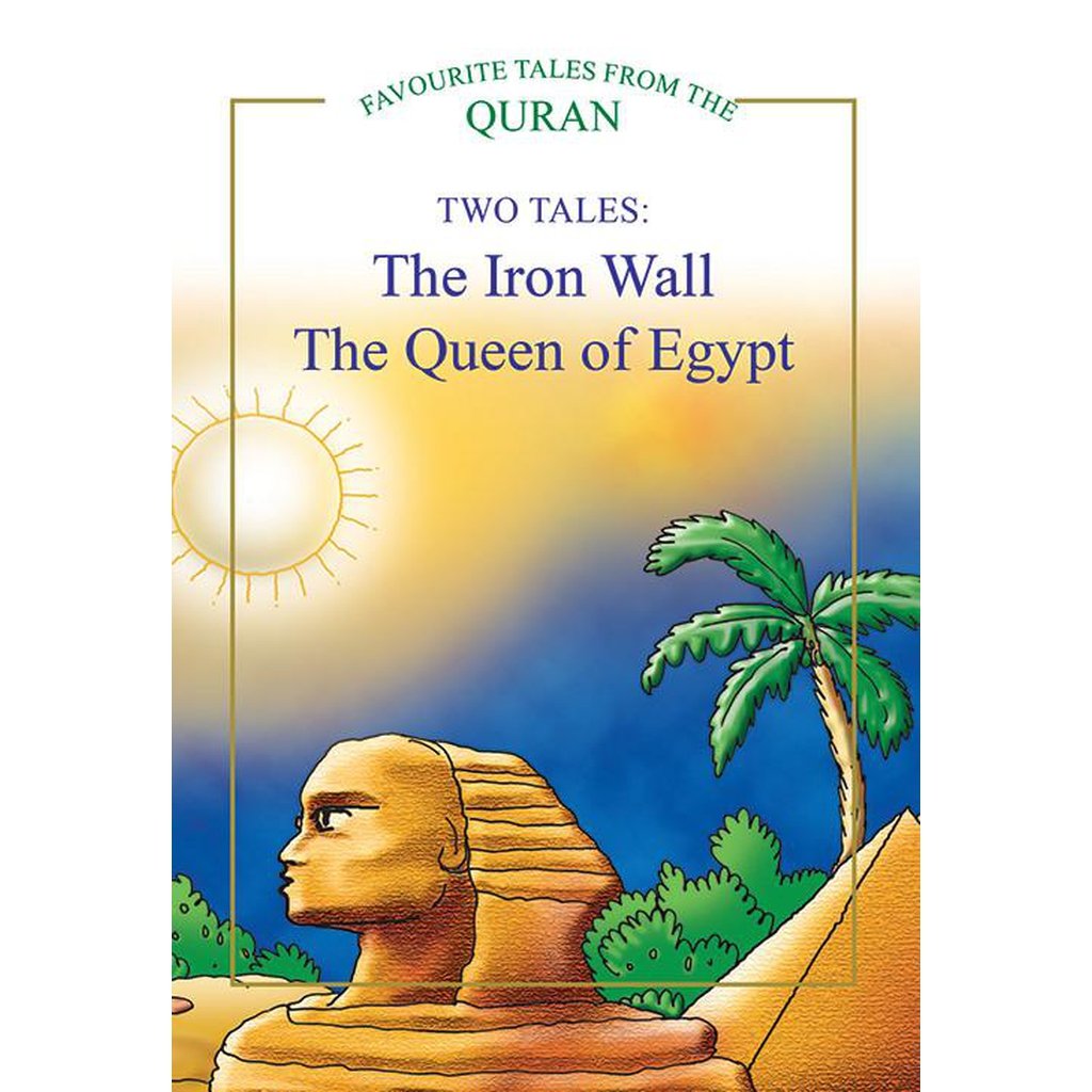 The Iron Wall, The Queen of Egypt-Kids Books-Islamic Goods Direct