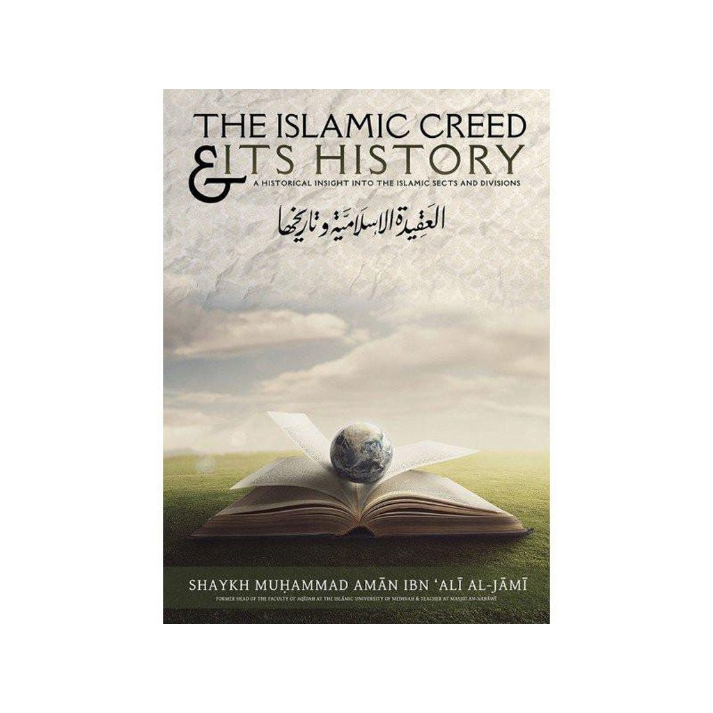 The Islamic Creed &amp; its History-Knowledge-Islamic Goods Direct