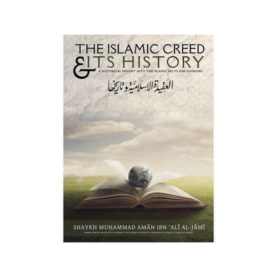 The Islamic Creed & its History-Knowledge-Islamic Goods Direct