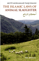 The Islamic Laws of Animal Slaughter