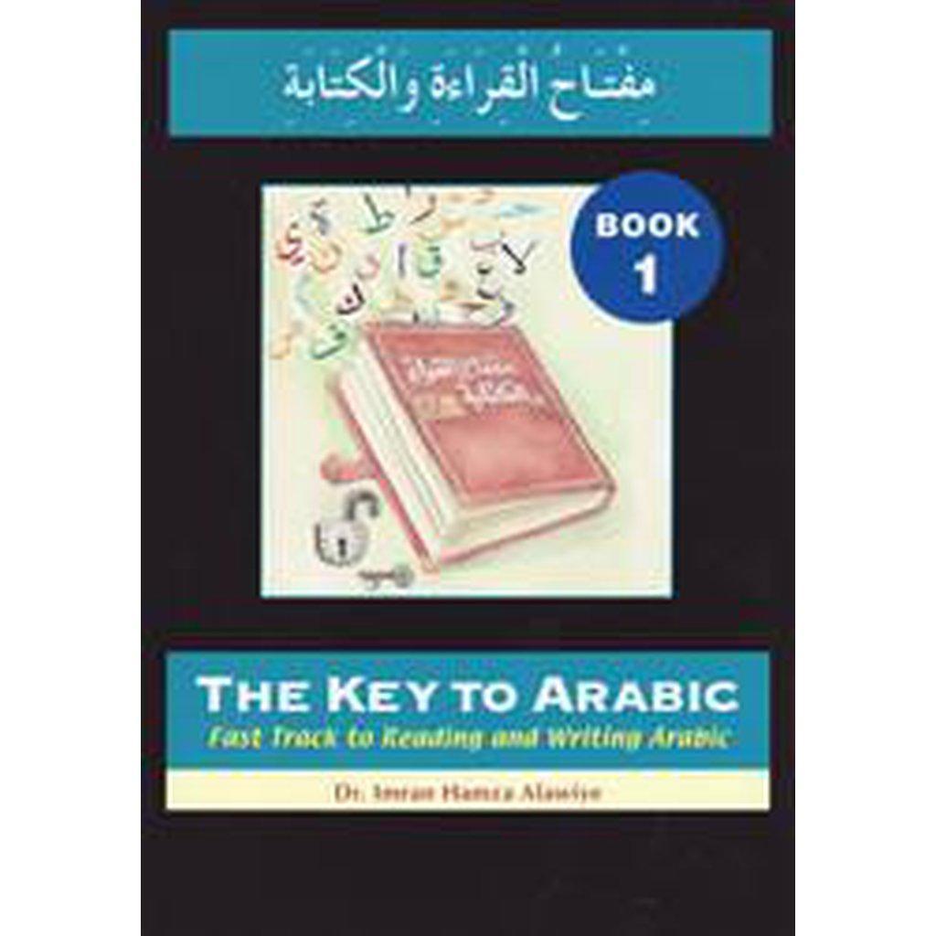 The Key To Arabic (Book 1)-Knowledge-Islamic Goods Direct