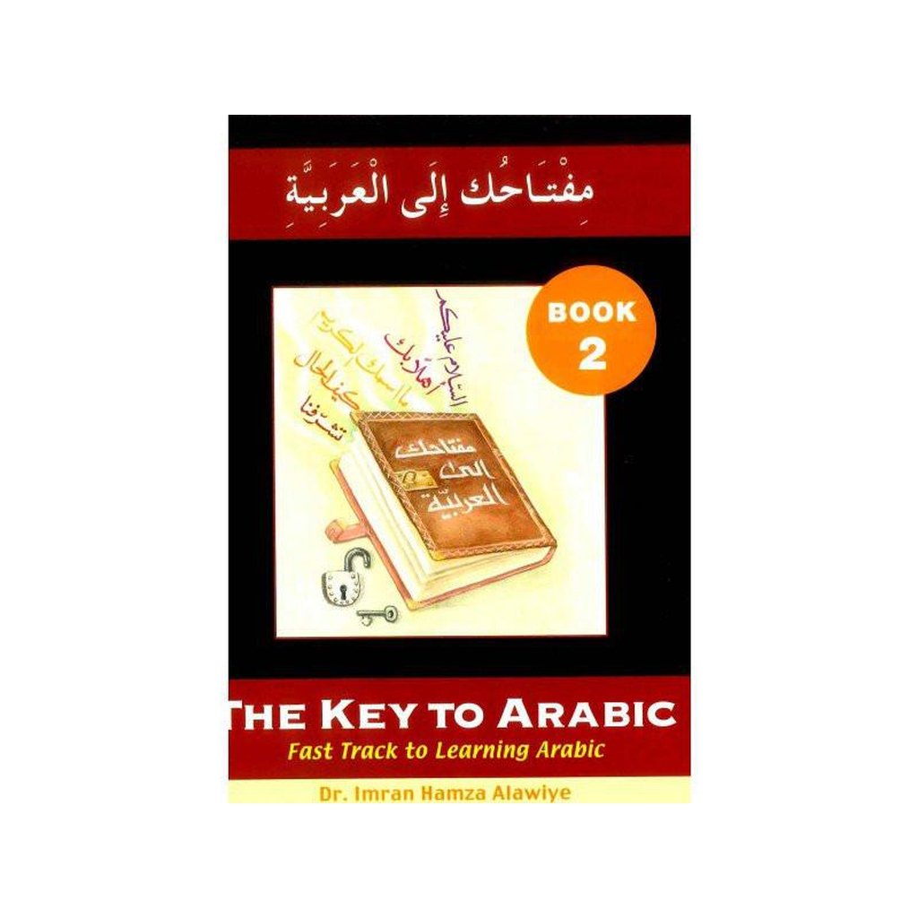The Key to Arabic Book 2-Knowledge-Islamic Goods Direct