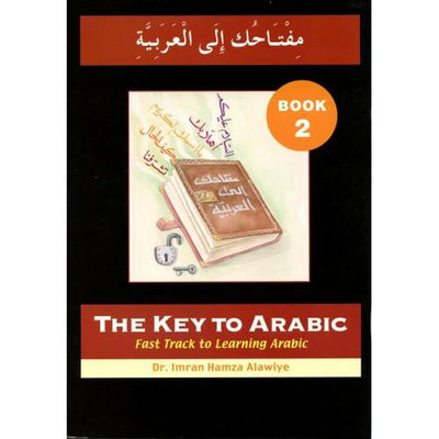 The Key to Arabic Fast Track to Learning Arabic Book 2-Knowledge-Islamic Goods Direct