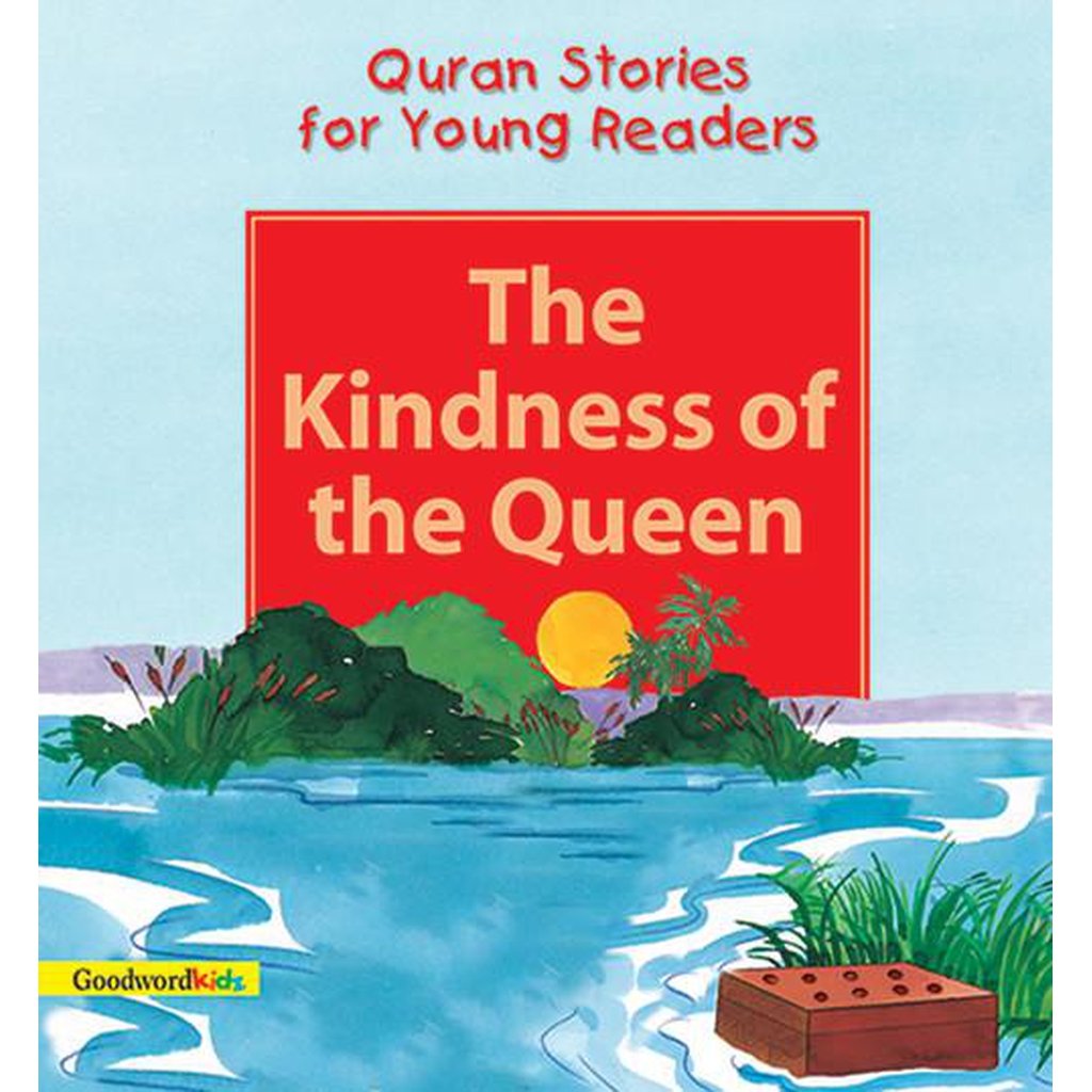 The Kindness of the Queen-Kids Books-Islamic Goods Direct