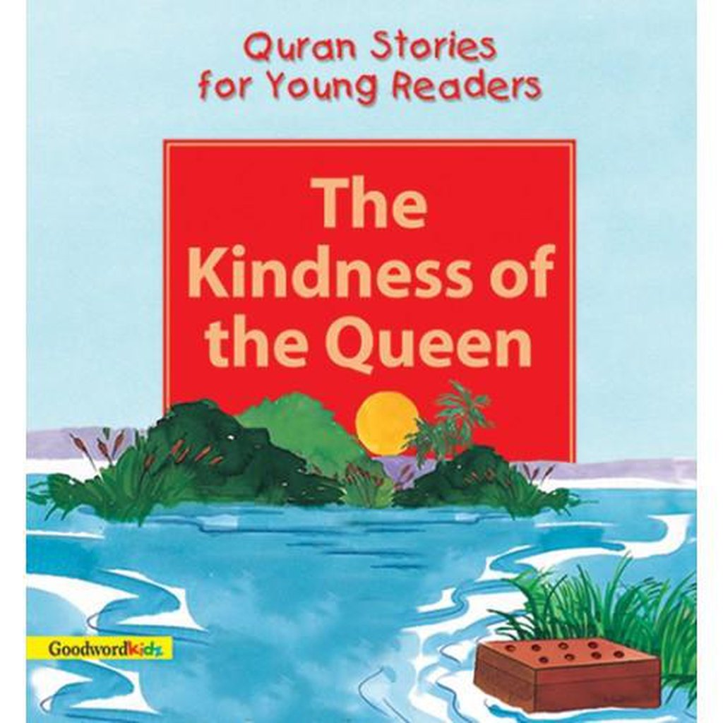 The Kindness of the Queen (PB)-Kids Books-Islamic Goods Direct