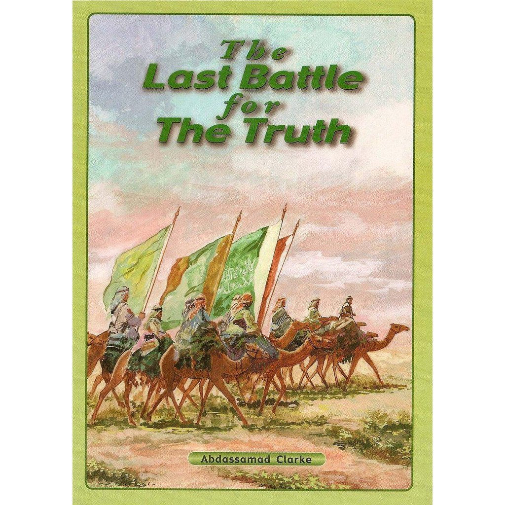 The Last Battle For The Truth-Kids Books-Islamic Goods Direct